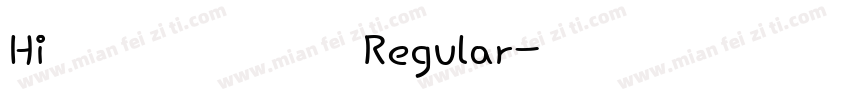 Hi你莞尔的笑 Regular字体转换